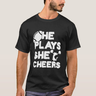 Camiseta He Plays She Cheers Football Son Cheerleader Daugh