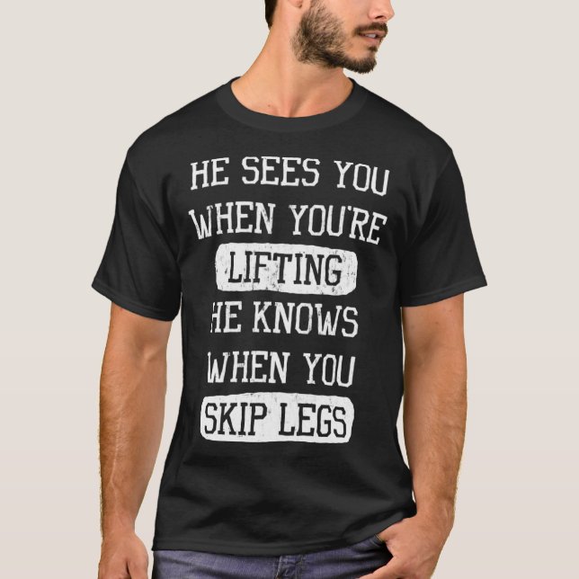 Camiseta He Sees You When You re Lifting Santa Christmas Gy (Frente)