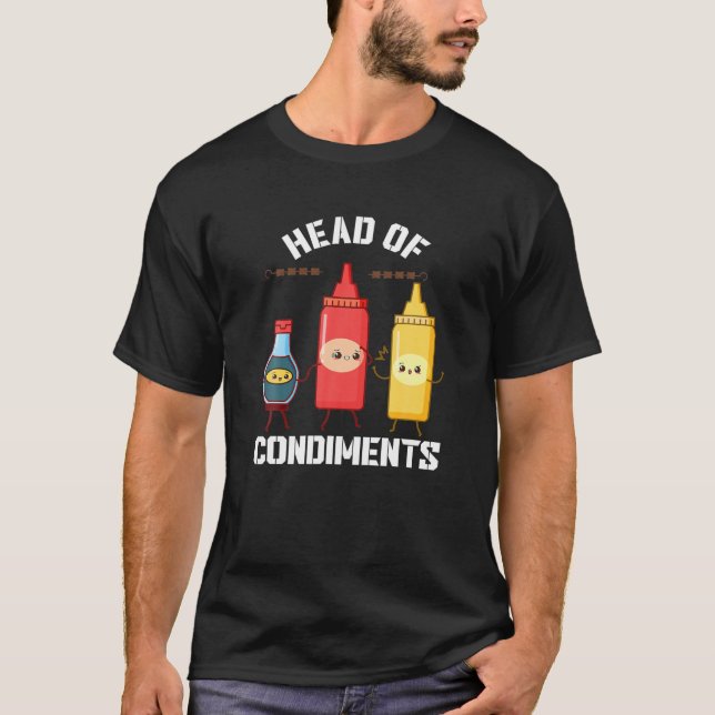 Camiseta Head Of Condiments Funny Ketchup Mustard Sauce BBQ (Frente)