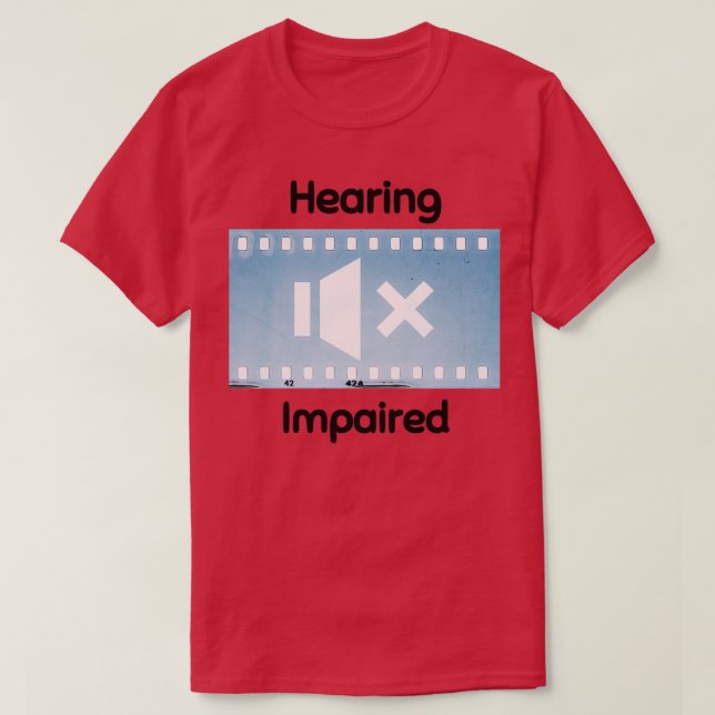 Camiseta Hearing Impaired 35 (Frente do Design)