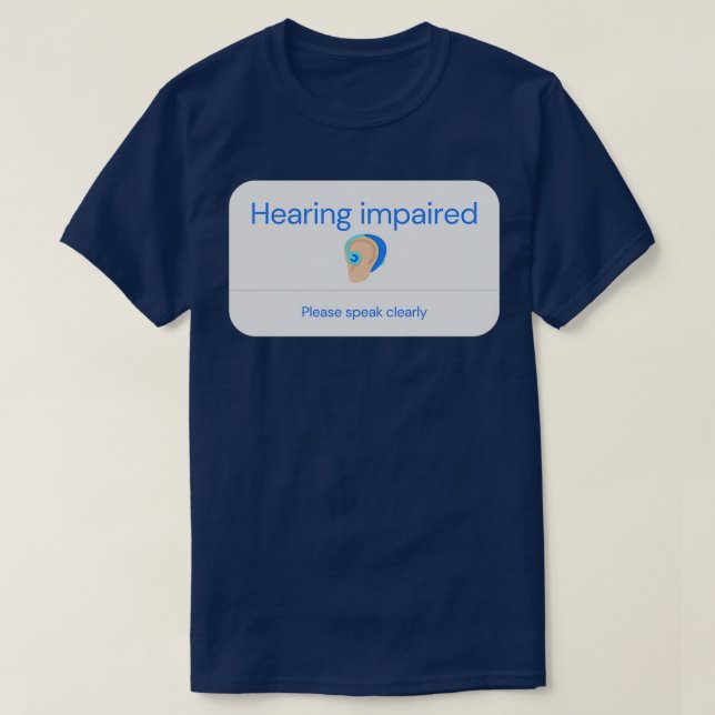 Camiseta Hearing Impaired Person (Frente do Design)