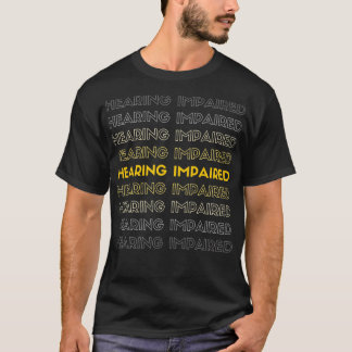 Camiseta Hearing Impaired Yellow and Gray