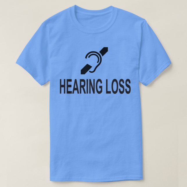 Camiseta hearing loss (Frente do Design)