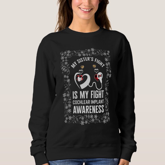 Camiseta Hearing Loss Awareness My Sister Cochlear Implant  (Frente)