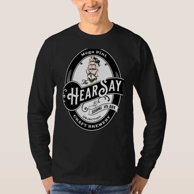 Camiseta Hearsay Mega Pint Brewing Objeção (Frente)