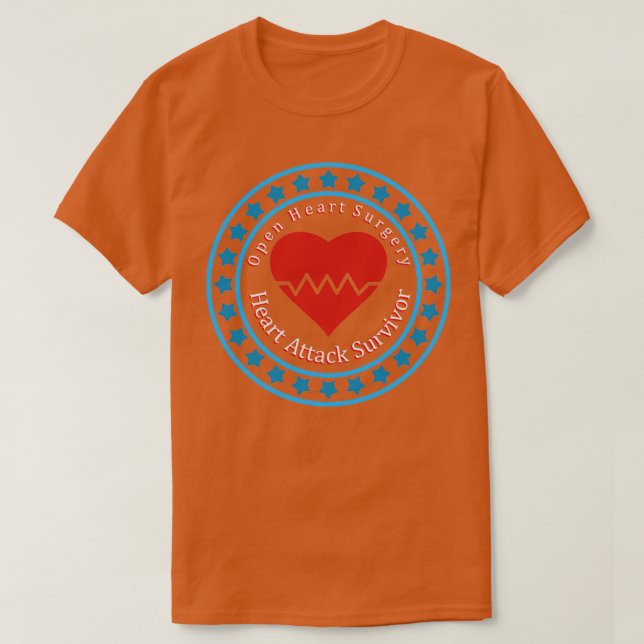 Camiseta Heart Attack Survivor Open Heart Surgery (Frente do Design)