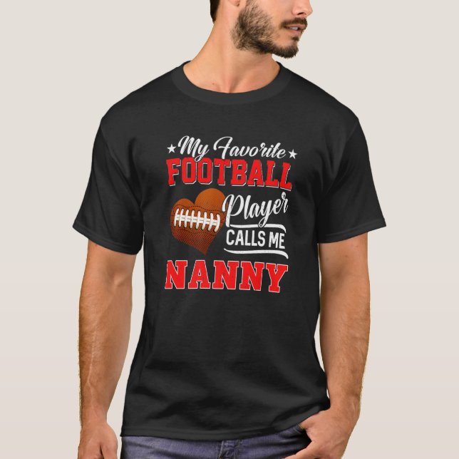 Camiseta Heart My Favorite Football Player Me Chame de babá (Frente)