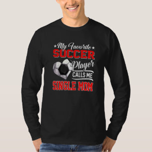 Camiseta Heart My Favorite Soccer Player Me Chama Solteiro 