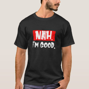 Camiseta Heart Nah Im Good Anti-Dia de os namorados Solteir