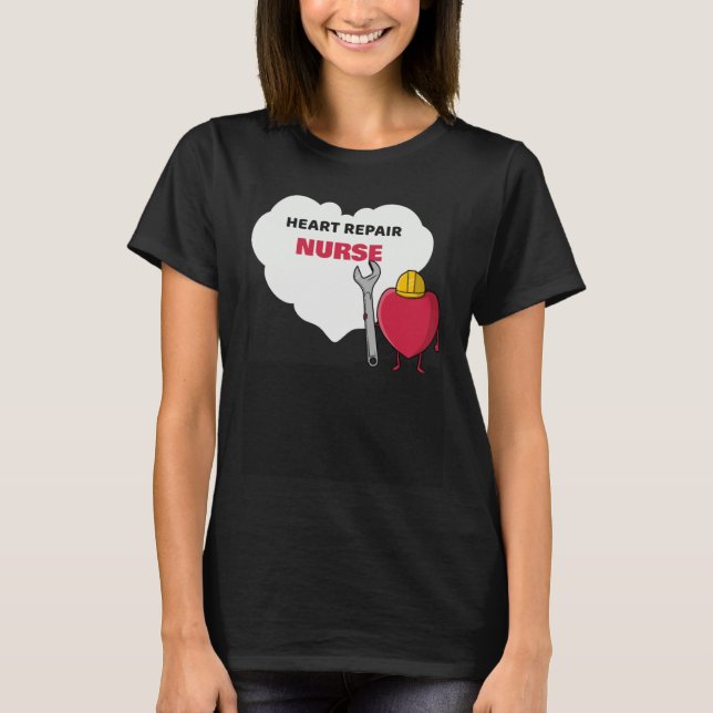 Camiseta Heart Repair Nurse Cardiac Care Team  Idea (Frente)