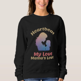 Camiseta Heartbeat My Love Mama’s Love Motherhood