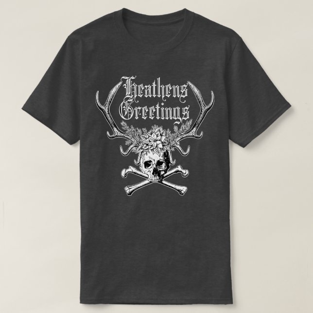 Camiseta Heathens Saudações (Frente do Design)