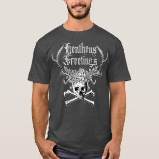 Camiseta Heathens Saudações