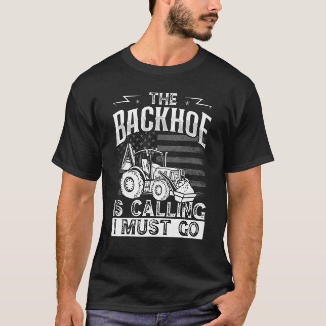 Camiseta Heavy Equipment Operator Backhoe Operator Men (Frente)