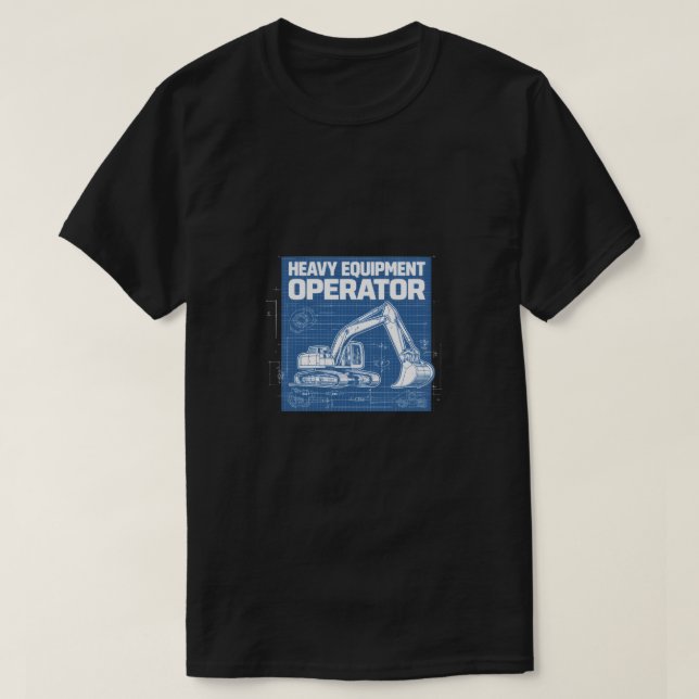 Camiseta Heavy Equipment Operator Blueprint (Frente do Design)