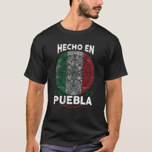 Camiseta Hecho En Puebla México Orgulhoso Puebla Mexicano
