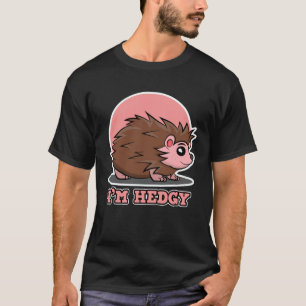Camiseta Hedgehog para Homens e Mulheres Eu sou Hedgy