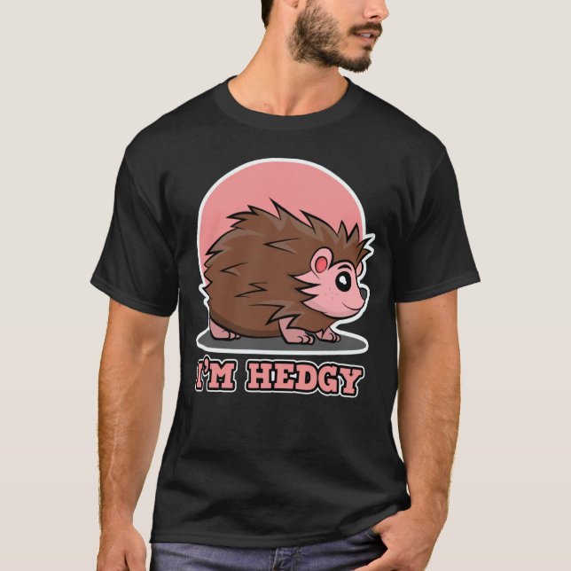 Camiseta Hedgehog para Homens e Mulheres Eu sou Hedgy (Frente)