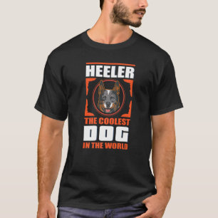 Camiseta Heeler O Cachorro Mais Legal Australian Cattle Dog