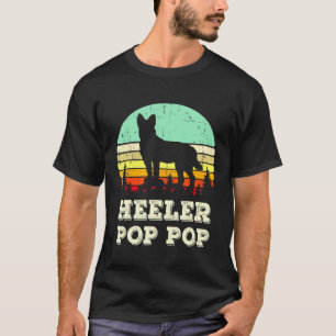 Camiseta Heeler Pop Pop Heeler Avô Cão de Gado Australiano