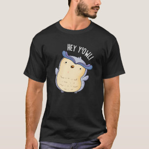 Camiseta Hei Y'Owl Funny Owl Pun Dark BG