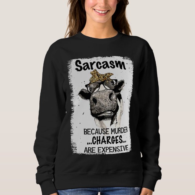 Camiseta Heifer Cow Sarcasm Because Murder Charges Expensiv (Frente)