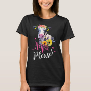 Camiseta Heifer, Por Favor, Fazendeiro Dando Vacas Empurrad