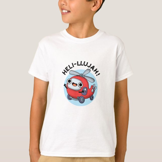 Camiseta Heli-Llujah Funny Helicopter Pun (Frente)