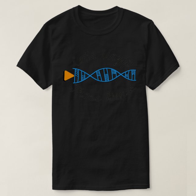 Camiseta Helicase DNA Letx27s Unzip Esses Genes Biology Bio (Frente do Design)