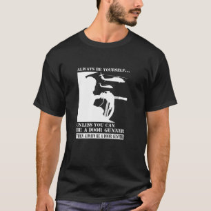 Camiseta Helicopter Door Gunner Serve Sempre De Humor Piada