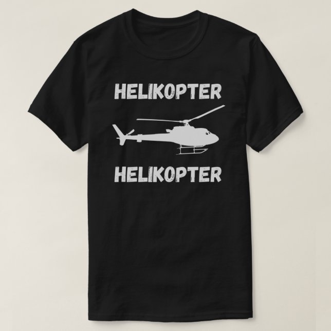 Camiseta Helikopter Helikopter meme song helicóptero (Frente do Design)