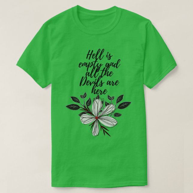 Camiseta Hell is empty all the Devils are here (Frente do Design)