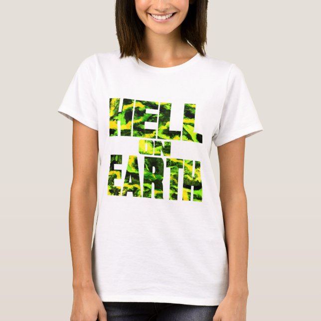 Camiseta Hell on Earth T ( Toxic green ) Women's (Frente)