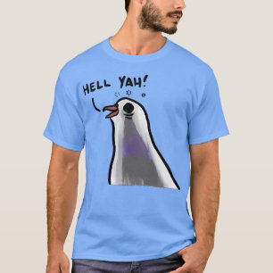 Camiseta Hell Yah Pigeon