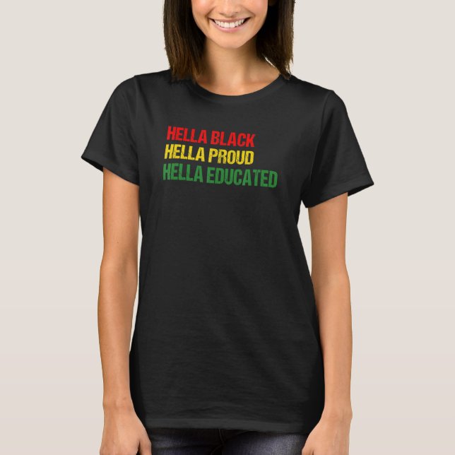 Camiseta Hella Black Hella Orud Hella Educou Black Histo (Frente)