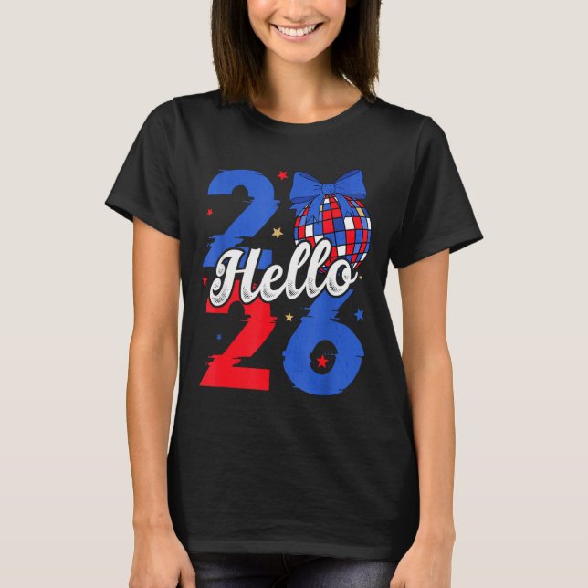 Camiseta Hello 2026 Happy New Year 2026 New Year's Eve Part (Frente)