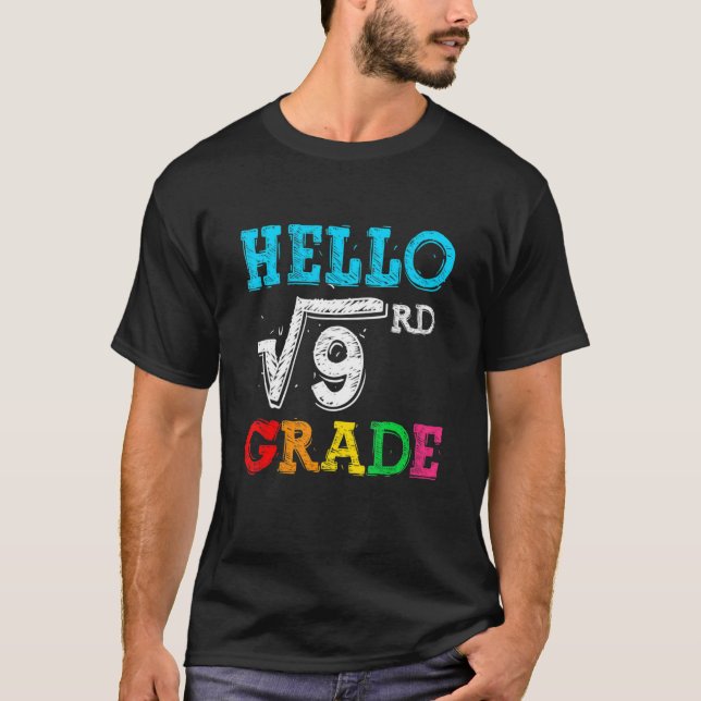 Camiseta Hello 3rd Grade Square Root Of 9 Math Back To Scho (Frente)