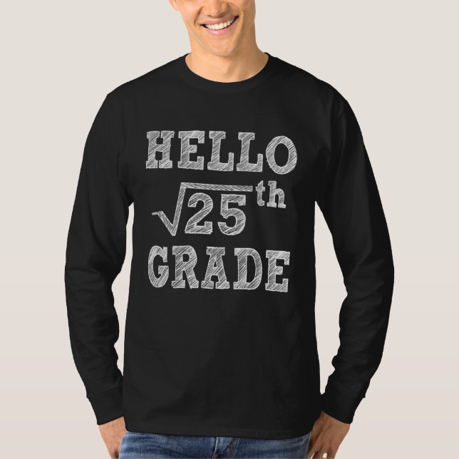 Camiseta Hello 5th Grade Square Root of 25 Back to School F (Frente)
