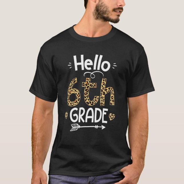 Camiseta Hello 6th Grade Leopard Teacher Students Back To S (Frente)