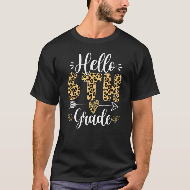 Camiseta Hello 6th Sixth Grade Leopard Back To School Girls (Frente)