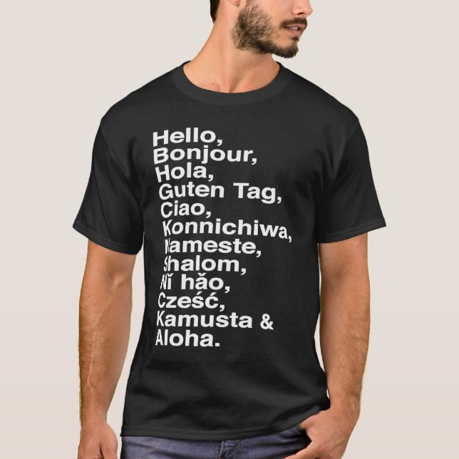Camiseta Hello, Bonjour, Hola, Ciao, Aloha  for Language 's (Frente)