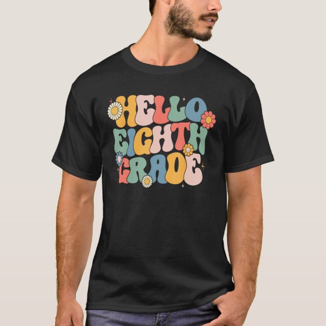 Camiseta Hello Eighth Grade Groovy 8th Grade Back School Te (Frente)