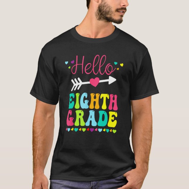 Camiseta Hello Eighth Grade Team 8th Grade Back To School T (Frente)