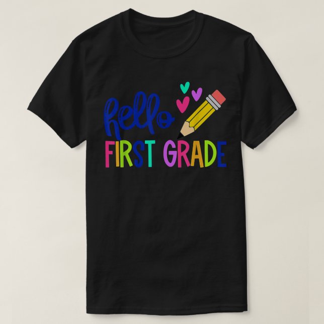 Camiseta Hello First Grade First Day 1st Grade Back To Scho (Frente do Design)