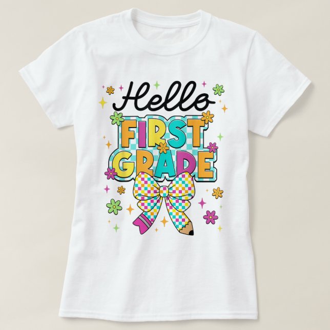 Camiseta Hello First Grade Teacher Coquette Pencil Bow (Frente do Design)
