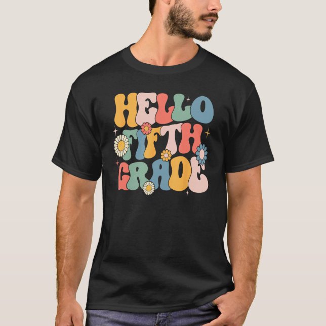 Camiseta Hello Fitfth Grade Groovy 5th Grade Back School Te (Frente)
