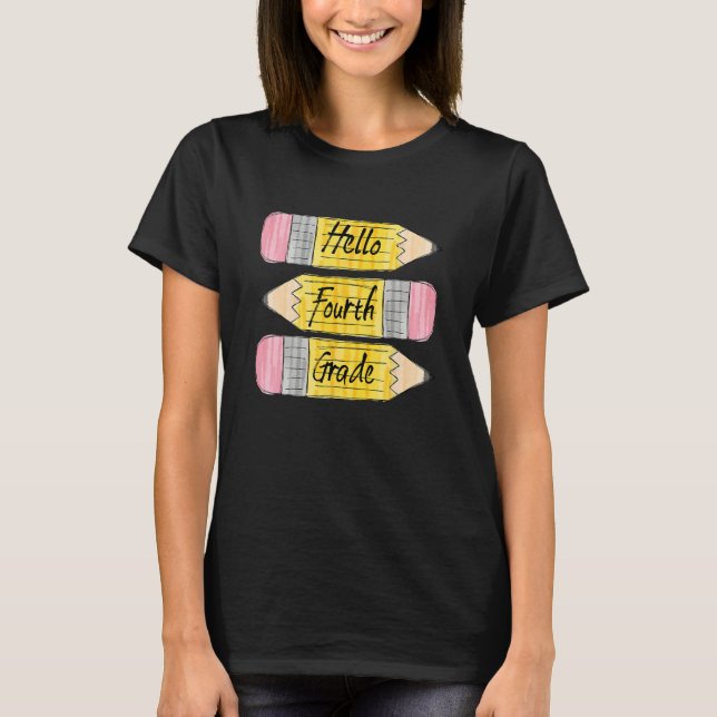 Camiseta Hello Fourth Grade Pencil Back To School Teacher S (Frente)