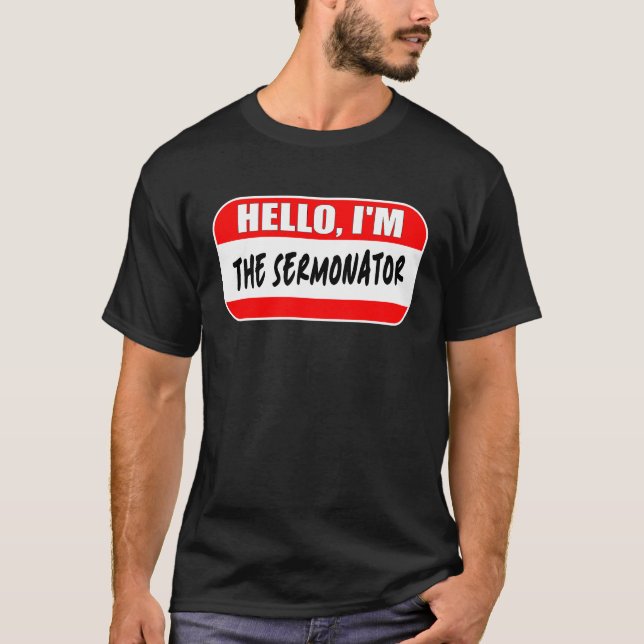 Camiseta Hello I'm the Sermonator Pastor Appreciation Sunda (Frente)