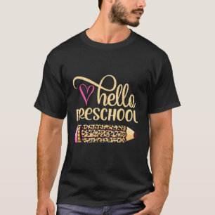 Camiseta Hello Preschool Pencil Leopard Back To School Teac