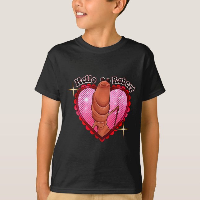 Camiseta Hello Robert It's Ing Me Off Marcus The Worm  (Frente)